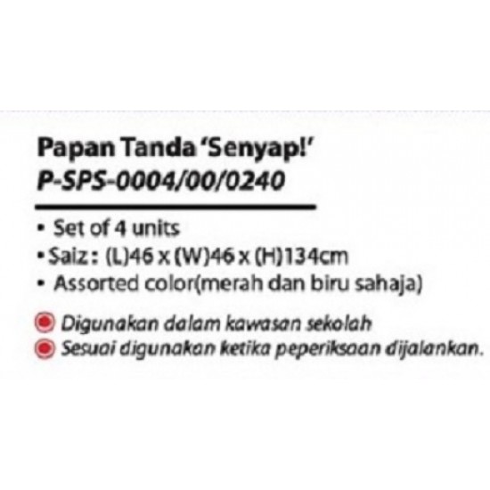 Papan Tanda Senyap - PSPS0004 PZ 